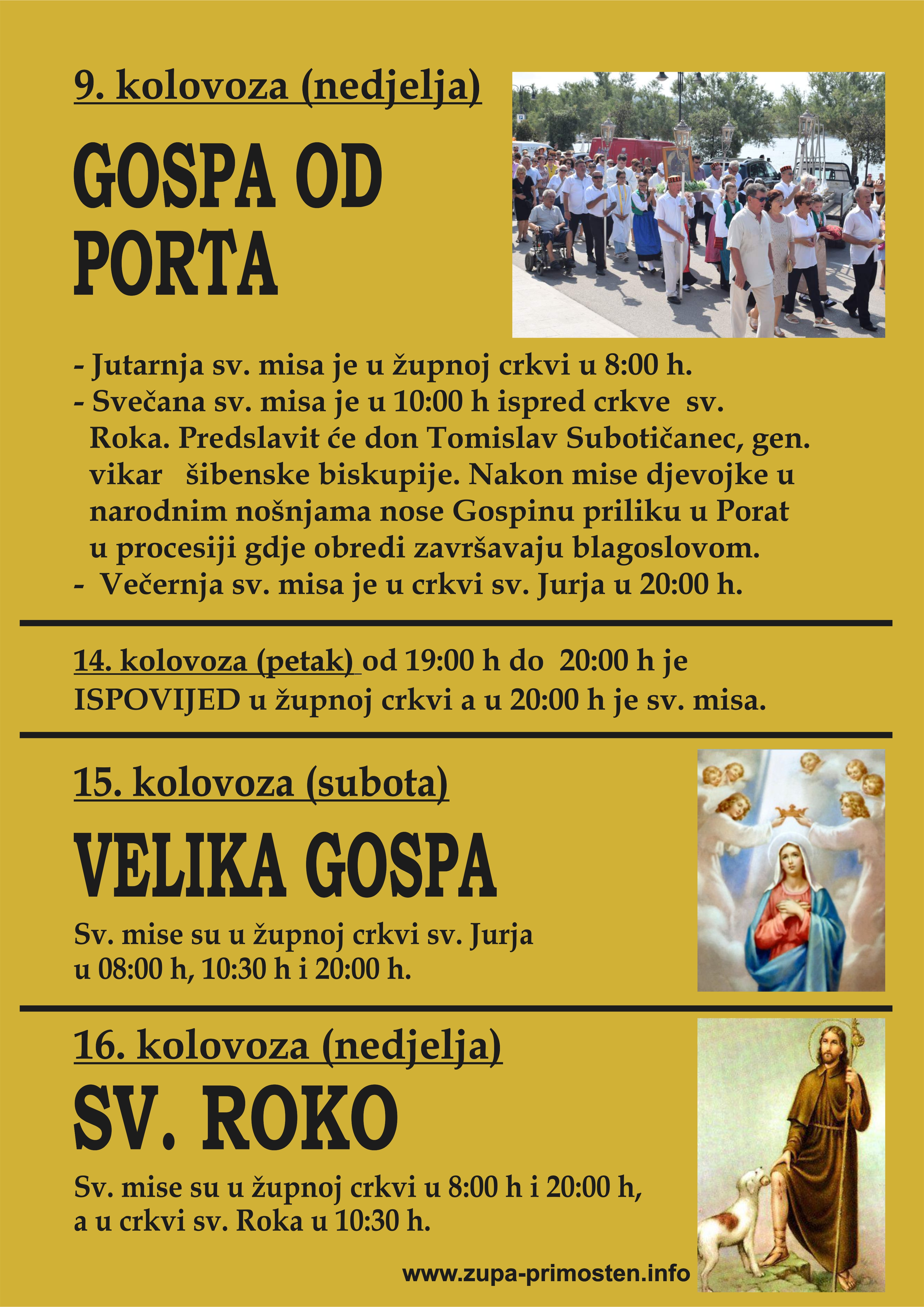 Gospe od Porta - povratak, Velika Gospe, sv. Roko