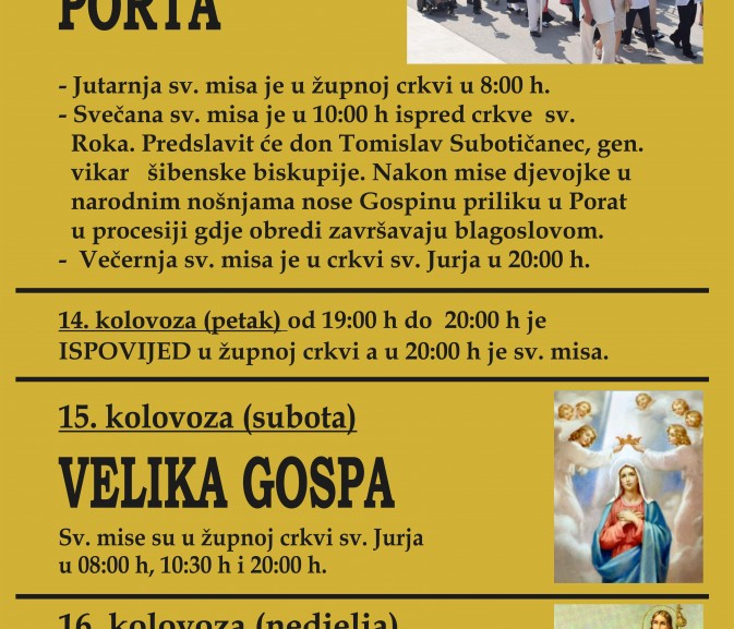 Gospe od Porta - povratak, Velika Gospe, sv. Roko